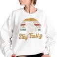 Stay Trashy Opossum Raccoon Meme Women's Oversized Sweatshirt White