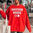 Raccoon Mode Oversized Sweatshirt - Cozy Women's Animal Lover Wear Red Raccoon Mode Oversized Sweatshirt - Cozy Women's Animal Lover Wear Red