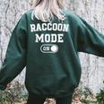 Raccoon Mode On Women's Oversized Sweatshirt | Cozy Animal Lover Gift Forest