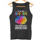 Adhd Humour And Awareness  Tank Top