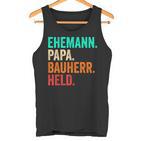 Builder Dad Husband Father's Day House Building Builder  Tank Top