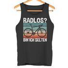 Cycling Fahrradfahrer Radlos Bin Ich Selten Tank Top