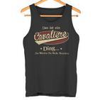 Das Ist Ein Cavaliere Ding Das Würdest Du Nicht Verstehen Cavaliere Name Tank Top