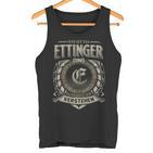 Das Ist Ein Ettinger Ding Ettinger Name Tank Top