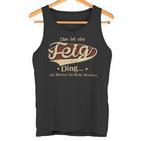 Das Ist Ein Feig Ding Das Würdest Du Nicht Verstehen Feig Name Tank Top