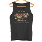 Das Ist Ein Weisbarth Ding Das Würdest Du Nicht Verstehen Weisbarth Name Tank Top