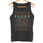 Dear Santa Before I Explain How Much Do You Know Tank Top