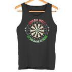 And Die Welt Ist Doch Ne Scheibe Dart Slogan  Tank Top