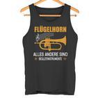 Flugelhorn Flügelhornist Instrument Slogan Tank Top