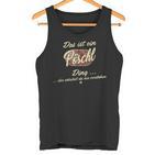 Family Pöschl Das Ist Ein Pöschl Ding Tank Top