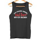 Ich Fahre Diesel Weil Super Bin Ich Selbst Car Tank Top