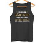 Gardener Idea Garden Saying  Tank Top