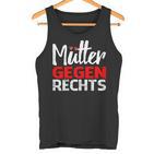 Gegen Rechts Mütter Gegen Rassismus T Tank Top