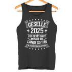 Geselle 2025 Gesellenprüfung Gesellenbrief Tank Top