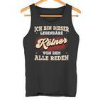 Ich Bin Dieser Legendäre Kölner Köln Tank Top