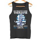 Ich Brauche Keine Therapie Ich Muss Nur Nach Kreta Tank Top