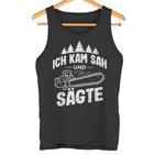 Ich Kam Sah Und Säte Chainsaw Lumberjack Tank Top