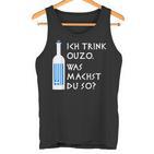 Ich Trink Ouzo Was Machst Du So Greek Ouzo Bottle Tank Top