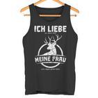 Jäger Ich Liebe Es Wenn Mich Meine Frau Zum Jagen Lässt Hagd German L Tank Top