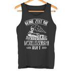 Keine Zeit Die Modellahnahn Rahn Ruft Trag Locomotive Tank Top