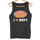 I Love Mett Original Mettrechner Item And More Tank Top