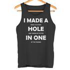 I Made A Hole In One Golf Player Court S Tank Top