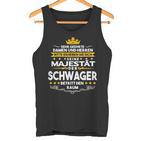 His Majesty Der Schwager Entry Den Raum Tank Top