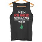 Mein Ich Hasse Weihnachten Aber Bin Dabei Tank Top