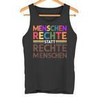 Menschenrechte Statt Rechte Menschen Regenbogen Spruch Tank Top