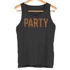 Party Spruch Leopard Fell Leopardenmuster Kleidung Geschenk Tank Top