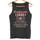 Rentnerin 2025 Had To Work Long For Retirement And Retirement Tank Top