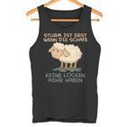 Storm Ist Erst Wenn Die Sheep Keine Locken Mehr Haben Sheep Tank Top