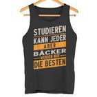 Study Can Every Baker Werden Only The Best Tank Top