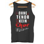 Without Tenor No Choir Music Singing Concert  Tank Top