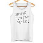 Better Now Than Peter Tank Top