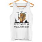 Eigentlich Will Ich Nur Kaiserschmarrn Essen Gray Tank Top