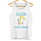 Ich Bin Noch Klein Aber Schon Ein Großer Bruder Tank Top