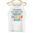 Kinder Tschüss Kindergarten Hallo Schule 2025 Lustig Kita Abgänger Tank Top