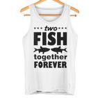 Two Fish Together Forever Angler  Tank Top