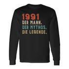 1991 Der Mann Der Mythos Die Legende Langarmshirts