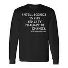 1N73ll1g3nc3 15 7H3 4B1l17y 70 4D4p7 70 Ch4ng3 Science S Langarmshirts