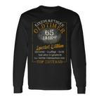 65Th Birthday Man 65 Years Oldtimer 65Er Papa Grandpa Langarmshirts