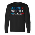 Alice Weidel Fan Item Germany Chancellor 2025 Langarmshirts