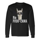 Alpaca With Sunglasses No Prob-Lama Hipster Lama Langarmshirts