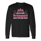 Auch Eine Prinzessin Haut Dir Eine Rein Krone Princess Langarmshirts