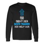 Best Trainer Der Welt Trainer Coach Langarmshirts