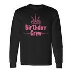 Birthday Crew Langarmshirts