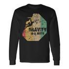 Bouldering Climbing Fun Gravity Is A Myth Langarmshirts