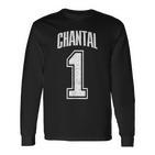 Chantal Supporter Number 1 Biggest Fan Langarmshirts