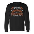 Coach With Ein Richtig Cool Table Tennis Trainer Langarmshirts